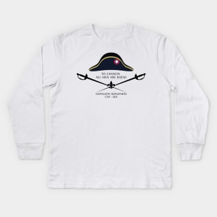 To cannon all men are equal - Napoleon Bonaparte Quote with Graphics black Kids Long Sleeve T-Shirt